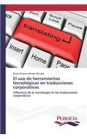 uso de herramientas tecnológicas en traducciones corporativas