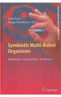 Symbiotic Multi-Robot Organisms