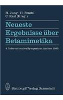 Neueste Ergebnisse Über Betamimetika: 4. Internationales Symposium in Aachen 1985