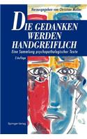 Die Gedanken Werden Handgreiflich