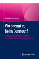 Wo Brennt Es Beim Burnout?