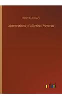 Observations of a Retired Veteran