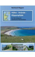 Häfen - Strände - Klippenpfade