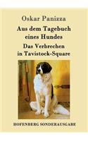 Aus dem Tagebuch eines Hundes / Das Verbrechen in Tavistock-Square