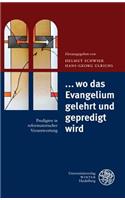 ... Wo Das Evangelium Gelehrt Und Gepredigt Wird