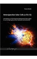 Heterojunction Solar Cells (a-Si/c-Si): Investigations on Pecv Deposited Hydrogenated Silicon Alloys  for Use as High-Quality Surface Passivation and Emitter/Bsf