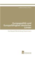 Europapolitik und Europafähigkeit deutscher Länder