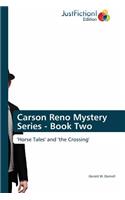 Carson Reno Mystery Series - Book Two