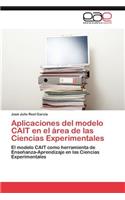 Aplicaciones del modelo CAIT en el área de las Ciencias Experimentales