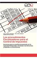 Procedimientos Fiscalizadores Para El Control de Impuestos