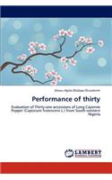 Performance of thirty
