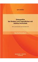 Osteopathie bei Kindern und Jugendlichen mit Asthma bronchiale
