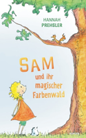 Sam und ihr magischer Farbenwald