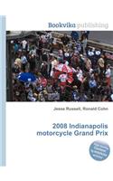 2008 Indianapolis Motorcycle Grand Prix