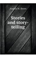 Stories and Story-Telling