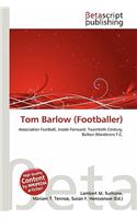 Tom Barlow (Footballer): (English)