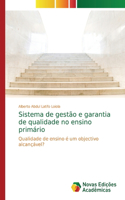 Sistema de gestão e garantia de qualidade no ensino primário