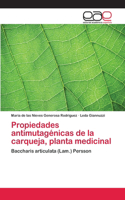 Propiedades antimutagénicas de la carqueja, planta medicinal