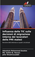 Influenza delle TIC sulle decisioni di migrazione interna dei lavoratori delle PMI malesi