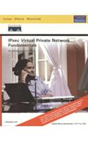 IPsec Virtual Private Network Fundamentals
