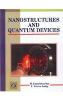 Nanostructures and Quantum Devices