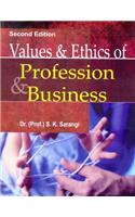 Values & Ethics Of Profession & Business