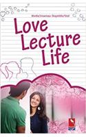 Love Lecture Life