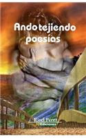 Ando Tejiendo Poesias