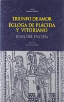 Triunfo de Amor: Egloga de Placida y Vitoriano
