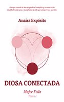 Diosa conectada, mujer feliz