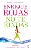 No te rindas (Spanish Edition)