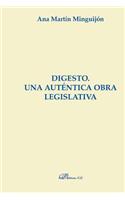 Digesto: Una Autintica Obra Legislativa