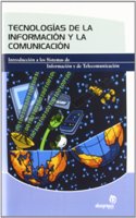 Tecnologias de la informacion y la comunicacion: Introduccion a los sistemas de informacion y de telecomunicacion