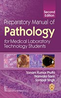 Preparatory Manual of Pathology for Medical Laboratory Technology Students, 2/ed