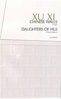 Chinese Walls & Daughters of Hui