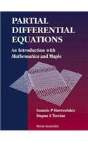 Partial Differential Equations: An Introduction with Matematica and Maple