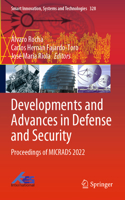 Developments and Advances in Defense and Security
