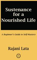 Sustenance for a Nourished Life
