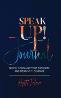 Speak Up! Journal