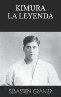 Kimura, la leyenda