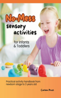 No-Mess Sensory Activities for Infants and Toddlers