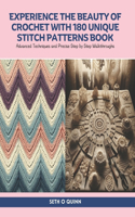 Experience the Beauty of Crochet with 180 Unique Stitch Patterns Book