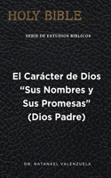 El Carácter de Dios Padre