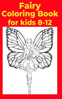 Fairy Coloring Book for kids 8-12