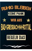 Ruhig bleiben keine Panik wir aus BAD-GRIESBACH-IM-ROTTAL regeln das: Awesome Positive 52th Birthday Card Journal Diary Notebook Gift, 52th Birthday Journal / Notebook / Diary / Unique Greeting Card Gift Alternative