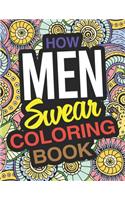 How Men Swear Coloring Book: A Swear Words Coloring Book For Men