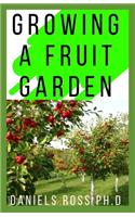 Growing a Fruit Garden