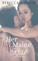 Her Maine Risk