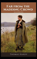 Far from the Madding Crowd (Illustrated)