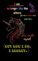 I am no longer like the others, for no unicorn was ever born who could regret, but now I do. I regret.: A Fun Kid Workbook Game For Learning, Coloring, Dot To Dot, Mazes, Word Search and More